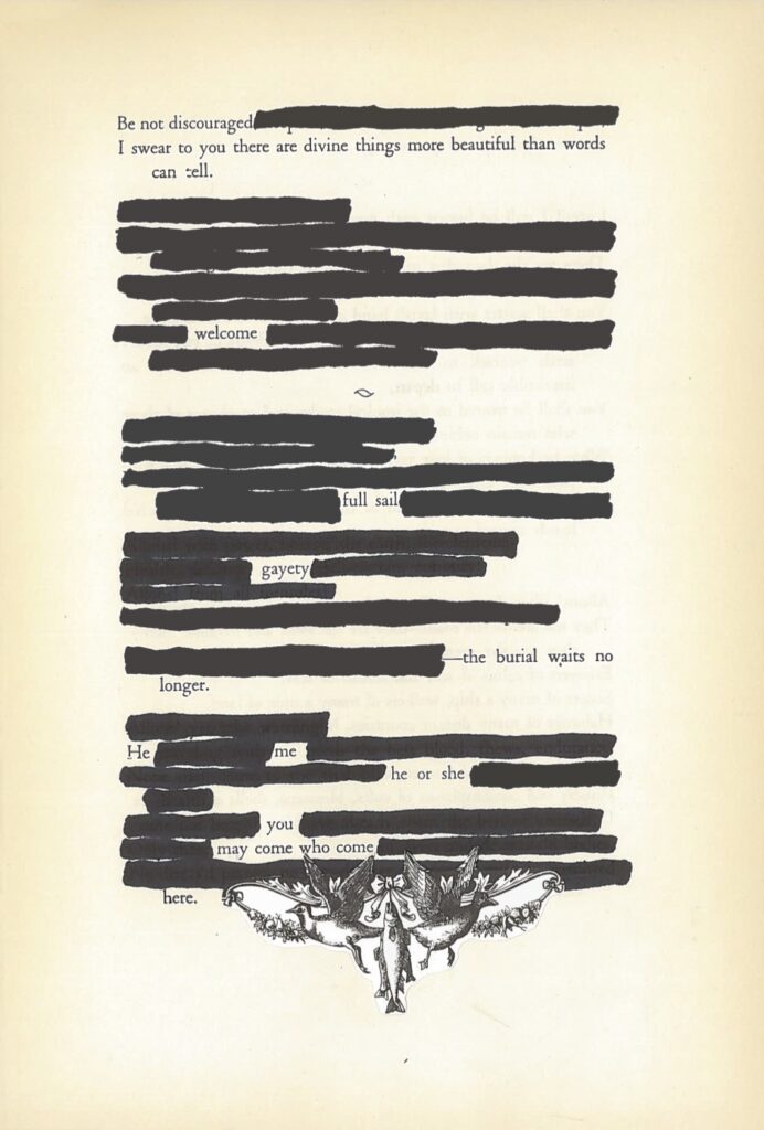 A blackout poem made from a page of Leaves of Grass by Walt Whitman. Words are blacked out with marker. At the bottom an image is glued, featuring a fish and two birds.