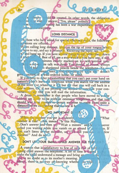 A piece of blackout poetry with most text still visible. Two blue telephones and pink and yellow drawings cover the page and circle the words of the poem.