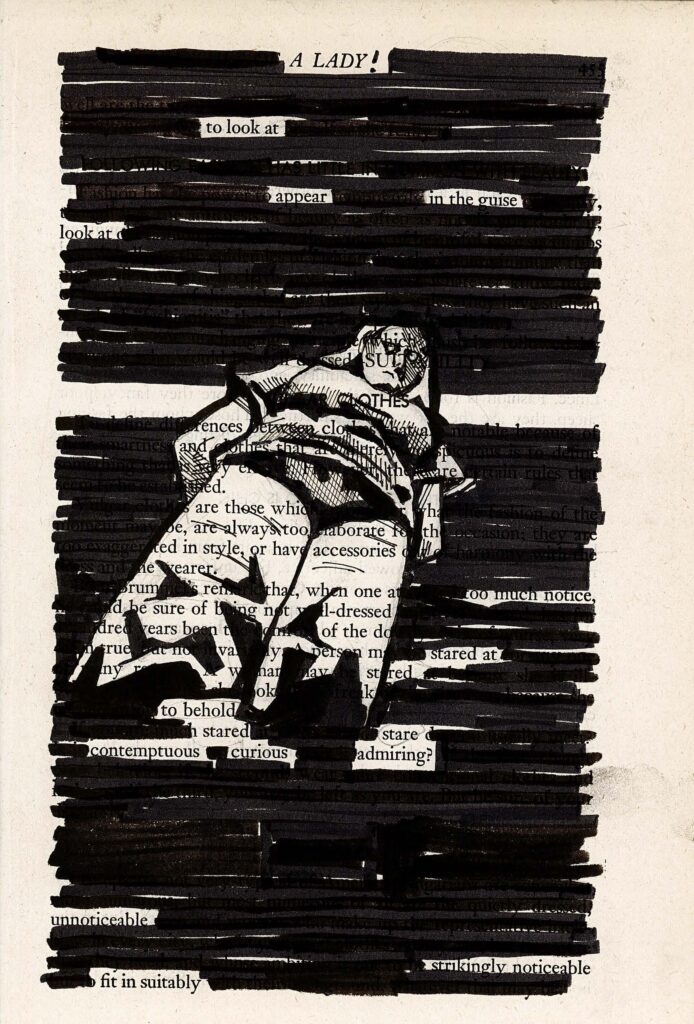 The image shows a blackout poetry piece created on a page of text. Most of the page is obscured by thick black lines, leaving only select words and phrases visible. In the center, there's an illustration of a person standing above looking down, seemingly composed from the exposed text. The title "A LADY!" is visible at the top of the page.