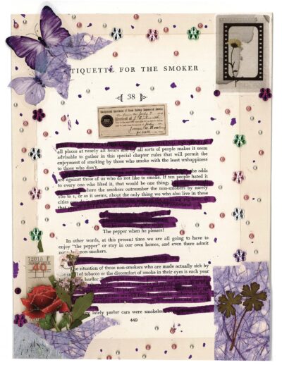 This image shows a mixed media collage centered on a vintage document about smoking etiquette. The background is cream-colored with purple accents. Decorative elements include a large purple butterfly, small flower stickers in various colors, and a red rose illustration. There's a film strip-style photo of a flower, an old receipt, and a tax stamp. Parts of the text are blacked out with purple strokes, creating a blackout poetry effect.