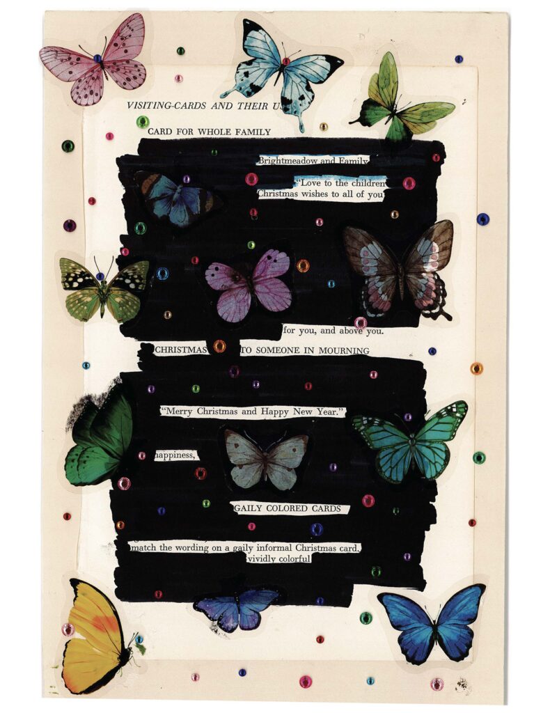 The image shows a page about visiting cards decorated with colorful butterfly illustrations. Large sections of text are blacked out, creating a blackout poetry effect. Scattered around the page are small, colorful dots resembling sequins. The background is cream-colored, and the butterflies range in hues from pink and blue to green and yellow, creating a vibrant and whimsical composition against the stark black redactions.