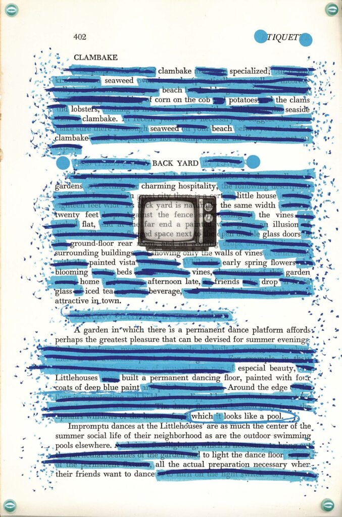 The image shows a page from a book transformed into blackout poetry. Blue paint covers most of the text, leaving selected words visible. A small black and white sketch of an old television is at the center. Blue paint splatters decorate the edges of the page. The overall effect creates a visual poem with a seaside and garden theme.