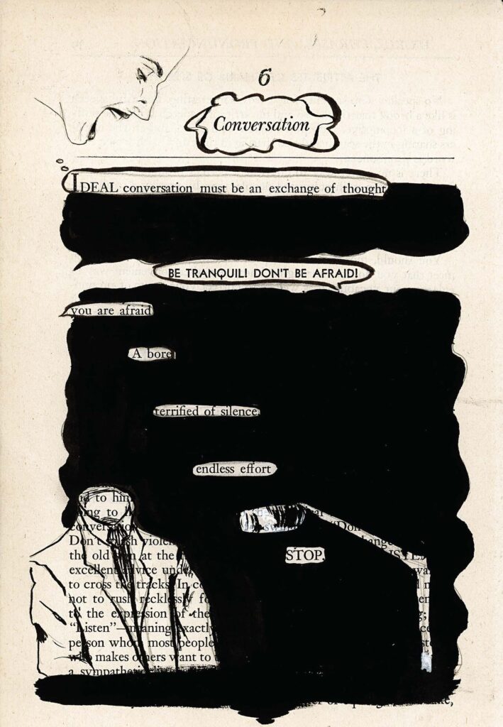 The image shows a blackout poetry piece on a page titled "Conversation". It features a sketched face in the top left corner. The majority of the page is covered with black ink, leaving select words and phrases visible. There are speech bubble-like shapes containing text, and the bottom of the page has partially visible text with the drawing of a suit and tie