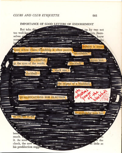 This image shows a page from a book about club etiquette with a large circular area heavily blacked out. Within this circle, select phrases are highlighted in yellow, creating a stark contrast. A small note in red handwriting appears in the bottom right of the circle. The overall effect is of a redacted document with key phrases intentionally left visible, forming a new narrative from the original text.