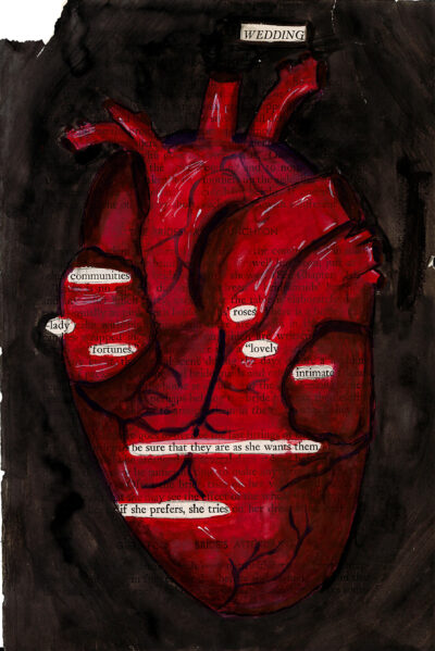 The image depicts a blackout poetry artwork where a stylized, painted red anatomical heart obscures most of the text on what seems to be a wedding-themed printed page. Small snippets of text within the heart remain visible to create a "found poem," while a text box reading "WEDDING" sits untouched at the top.