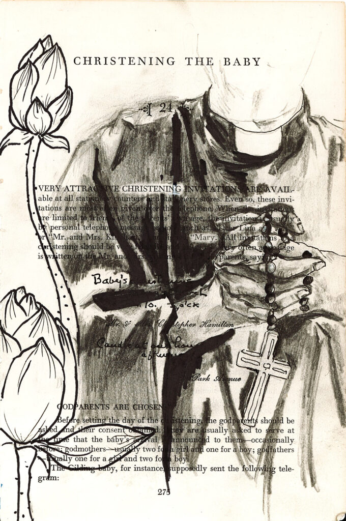 This image shows a vintage page about christening a baby, overlaid with a sketch of a priest's collar and robes. On the left side are hand-drawn flower buds. The page includes printed text, partially obscured by the sketch. A small cross pendant is visible near the bottom right. The overall effect combines elements of a religious ceremony with artistic interpretation, creating a layered, black and white composition.