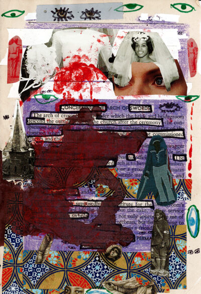 A chaotic collage artwork centered on wedding themes with dark undertones. The top features a smiling bride in a veil juxtaposed with blood-red splatters. Green stylized eyes border the image. The center contains a large red silhouette over text about wedding traditions. Decorative patterns and smaller figures, including soldiers, form the bottom layer.