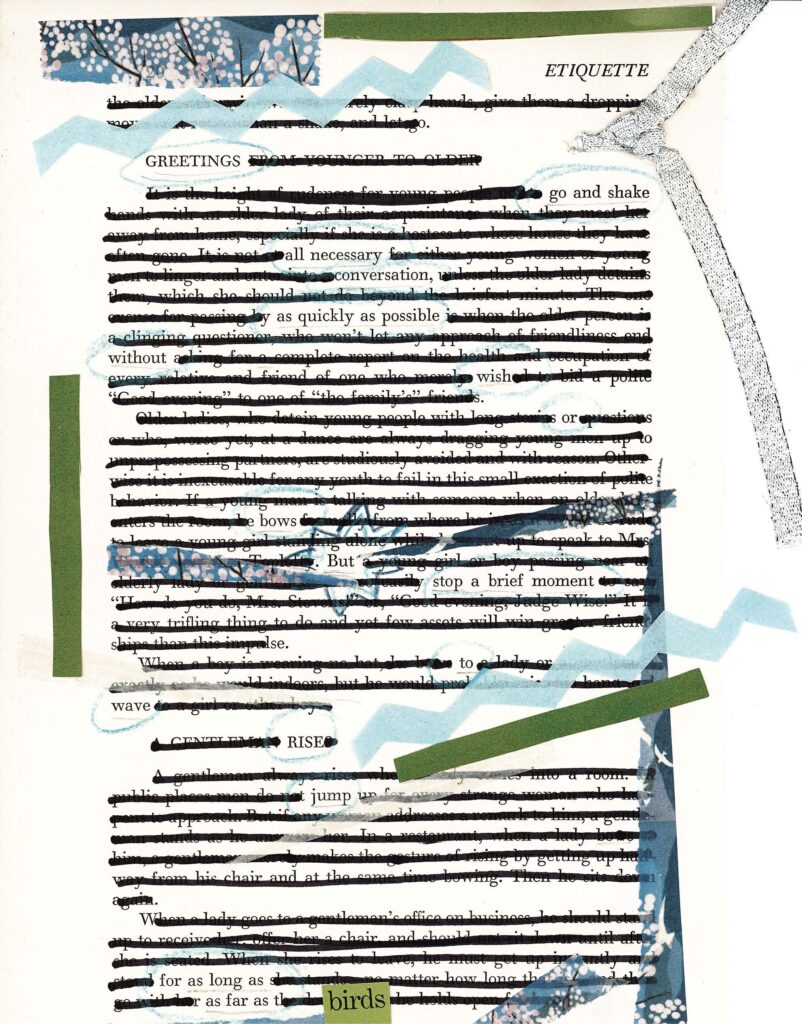 The image shows a page of text heavily redacted with black lines, creating a blackout poetry effect. Various decorative elements are added, including light blue zigzag patterns, green strips, and abstract blue shapes with white dots resembling blossoms or snowflakes. A silver ribbon appears to be woven through the top right corner. The overall composition creates a collage-like appearance with text peeking through the artistic embellishments.