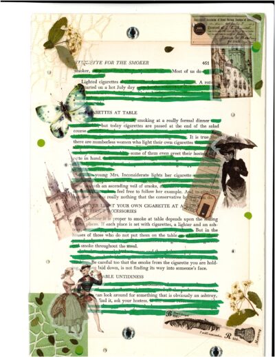 The image shows a vintage-style collage centered around a page titled "Etiquette for the Smoker". It features various elements including pressed flowers, a butterfly, vintage illustrations of people and buildings, green leaf shapes, and small decorative objects. Parts of the text are highlighted or obscured with green markings, creating a blackout poetry effect.