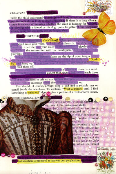 This image shows a mixed-media artwork based on a page about telephone etiquette. The text is partially obscured with purple and yellow highlights. A large yellow butterfly is depicted in the upper right corner. The bottom half features a vintage photograph of a person in ornate clothing, overlaid with decorative elements like sequins and beads. Postage stamps and floral illustrations adorn the corners. The overall effect is a colorful, layered collage combining text, imagery, and embellishments