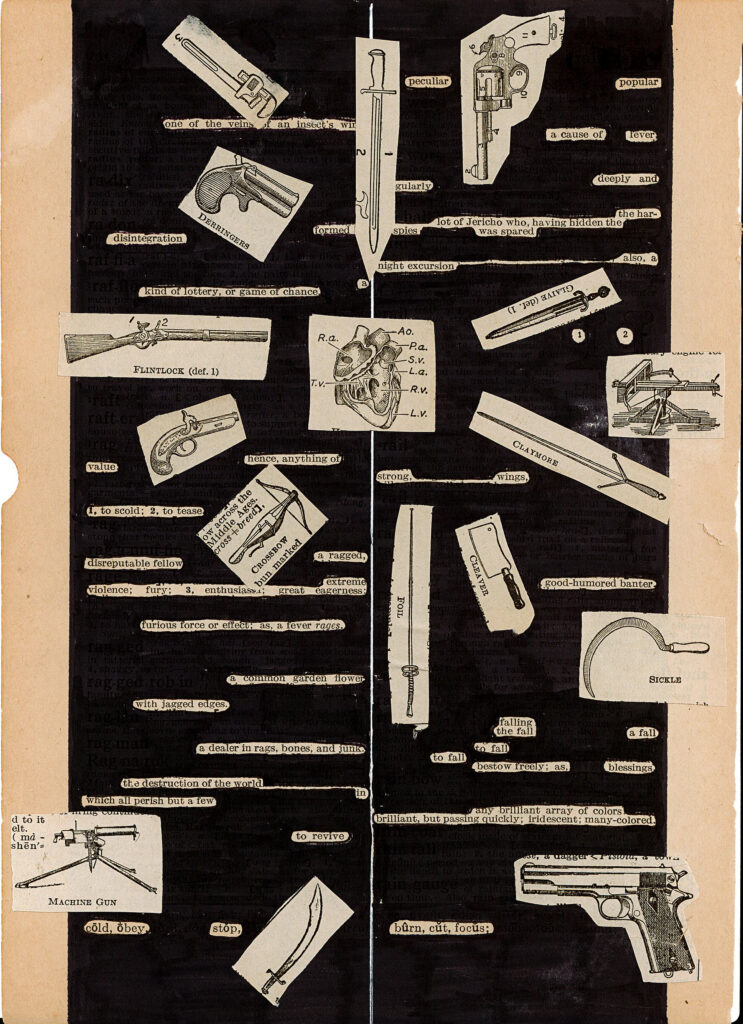 This image shows a blackout poetry piece created on a page of text, likely from a dictionary or encyclopedia. The background is mostly blacked out, with select words and phrases left visible. Interspersed throughout are various illustrations of weapons and tools, including guns, knives, a sickle, and medical diagrams.
The visible text includes phrases like "peculiar", "popular", "a cause of", "disintegration", "violence", "fury", and "the destruction of the world". 