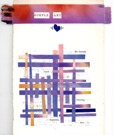 A page from a book or magazine titled "SIMPLE ART" in red and white text on a red and purple watercolor background. The page contains text that has been mostly blacked out with purple marker, leaving selected words and phrases visible to form a blackout poetry message that reads "I (heart) the friendly result enjoying beginners, your best".