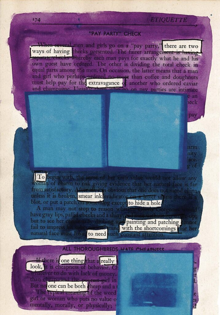 A blackout poetry piece created from a page of an etiquette book. The background is colored in purple and blue washes, with some text left visible while most is obscured. The visible text forms a new poem about societal expectations and personal value. Three blue rectangles are overlaid on the page, creating visual interest and framing certain sections of text. 