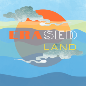 An graphic pop art image of a sun setting into the sea with decorative clouds and text reading Erased Land