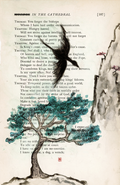 This image shows a watercolor painting made on a page of T.S. Eliot's verse drama, "Murder in the Cathedral". The word "Murder" of the page's header has been drawn over in black marker. The dialogue has been left mostly visible, but is partially painted over with an image of a large black bird flying above a tree and towards a rocky cliff.