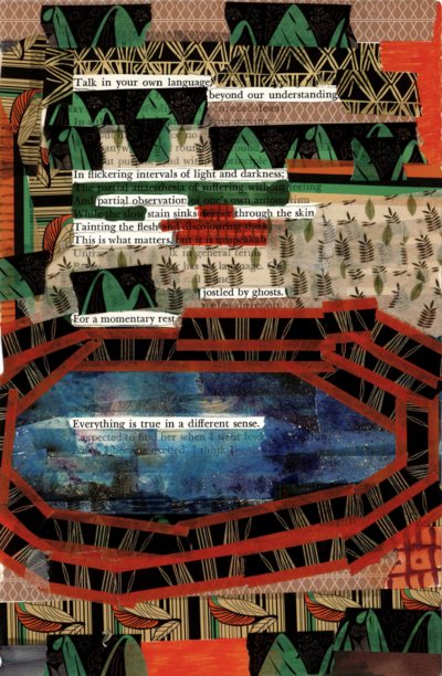 This image shows a blackout poetry piece. The original page of text has been mostly covered by a collage of multicolored papers. These papers include patterns of plants, stars, and geometric symbols. Some words and phrases from the original page have been left uncovered, forming a new poetic message against the collaged background.