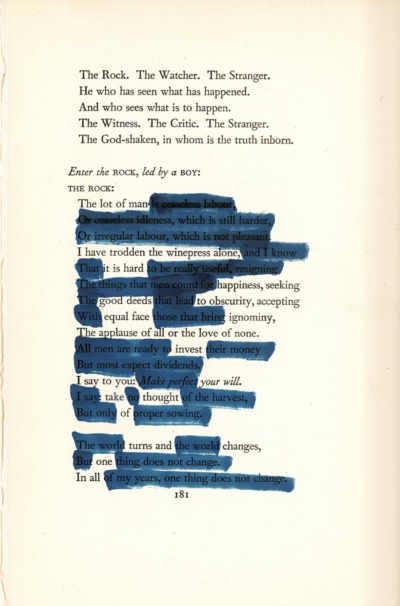 This image shows a blackout poetry piece made from a T.S. Eliot poem. Some of the poem has been painted over in blue, while select words and phrases have been left uncovered in order to form a new poem.
