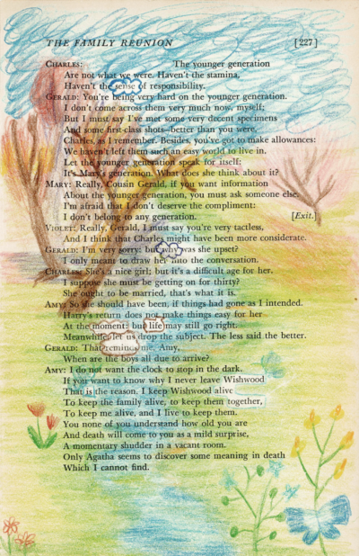 This image shows a blackout poetry piece created on a page with the header "THE FAMILY REUNION". The background is covered by a colored pencil landscape drawing. Select words are left visible and outlined, forming a new poetic message against the pastel colors of the background.