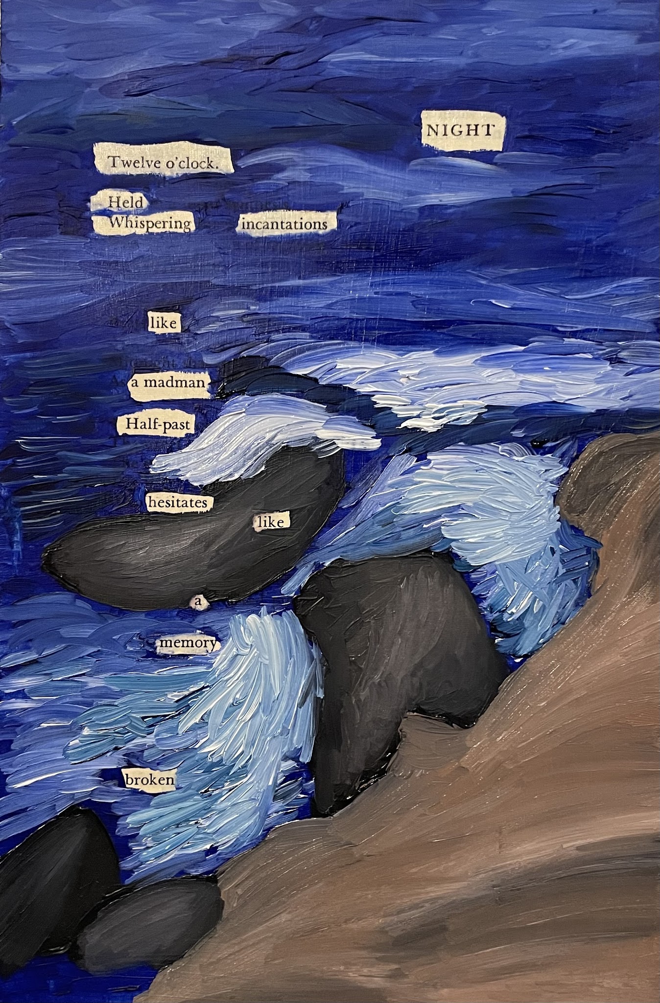 This is a blackout poem using TS Eliot's work as base text. The image is of a coastline with rocks and waves.