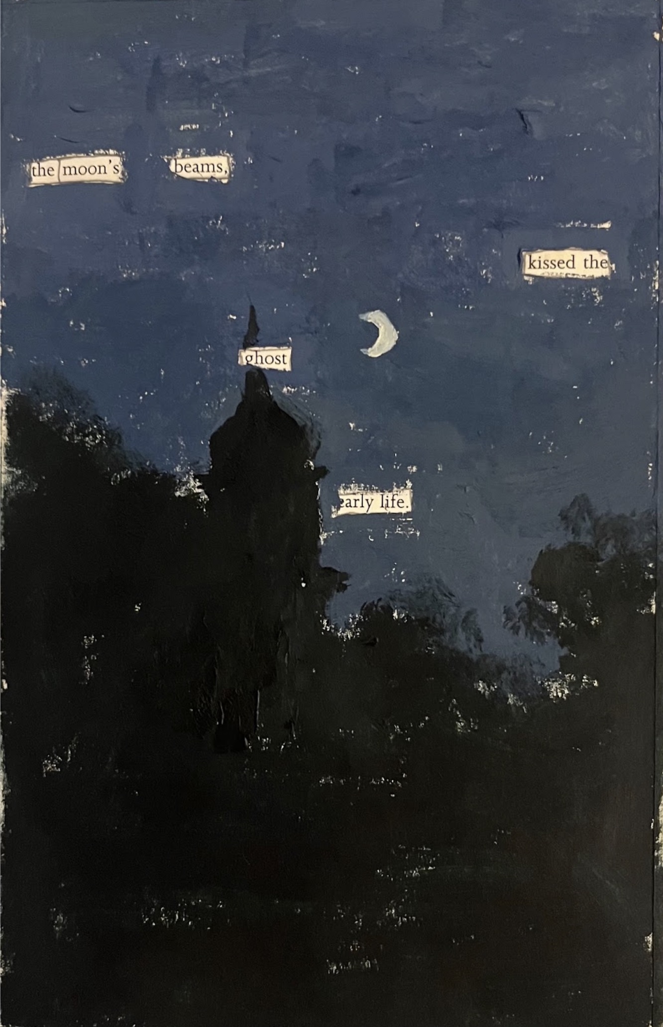 the moon's beams,

kissed the

ghost

early life.