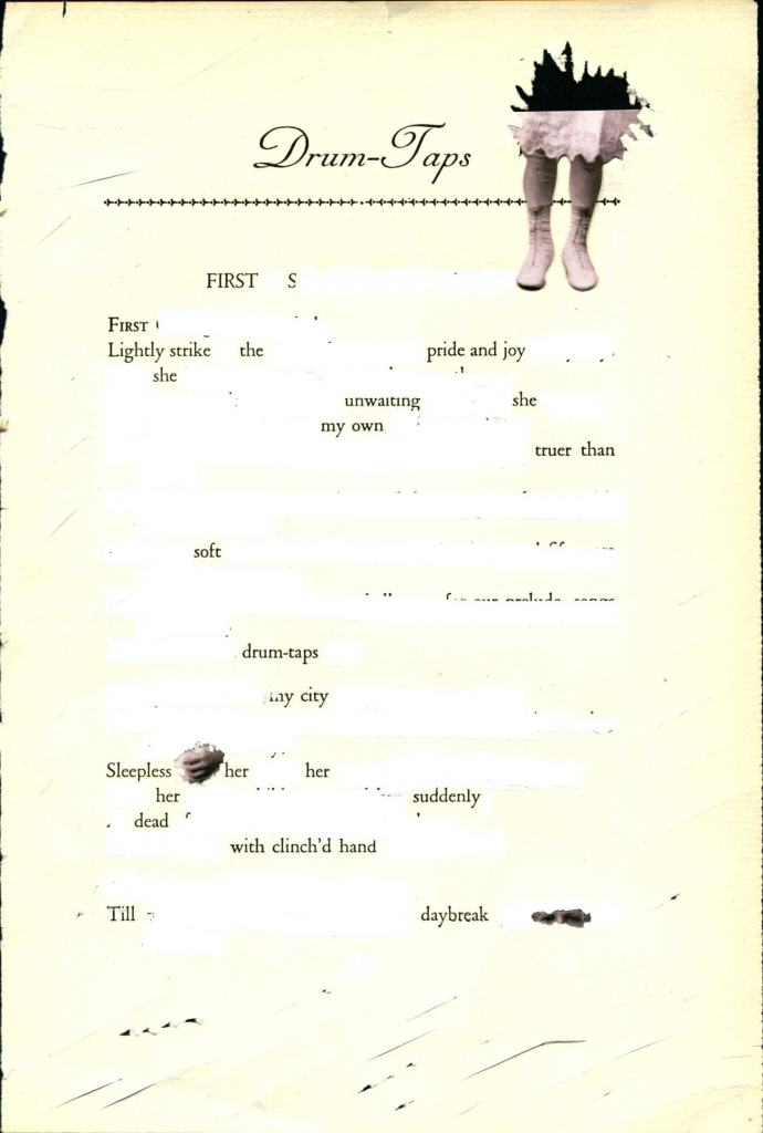 A blackout poem made from a page of Leaves of Grass by Walt Whitman. Words of the poem are crossed out with whiteout. Pieces of the paper are ripped to reveal black and white photos of body parts.