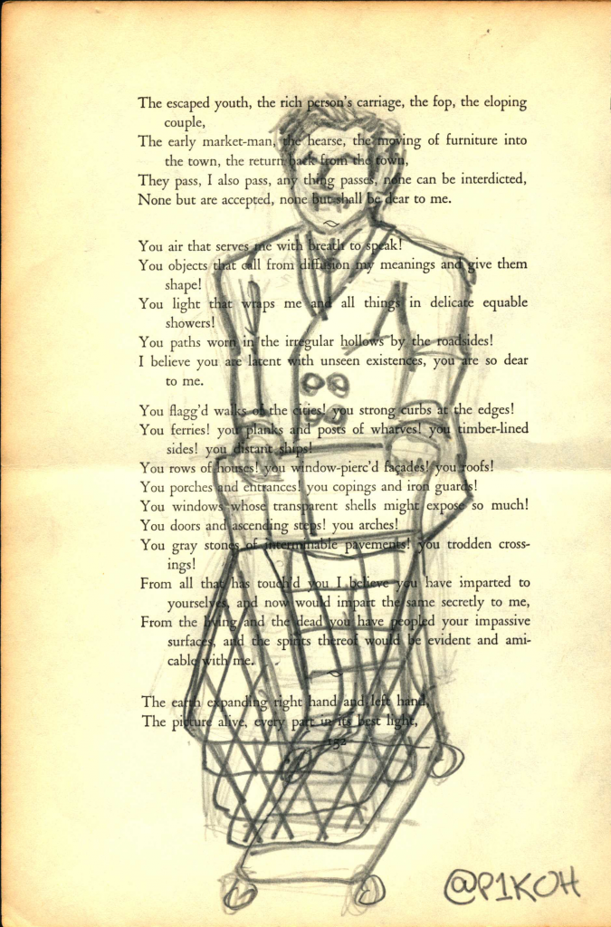 A page of Leaves of Grass by Walt Whitman. A pencil sketch of a man holding a shopping cart is drawn over the poem.