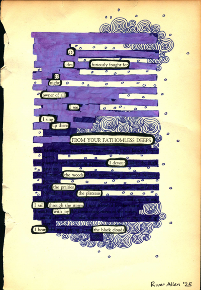 A blackout poem made from a page of Leaves of Grass by Walt Whitman. Words of the poem are blacked out in purple. Round swirls are drawn around the poem.