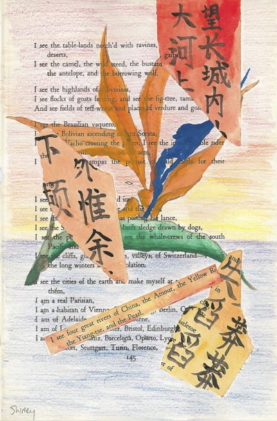 A blackout poem made from a page of Leaves of Grass by Walt Whitman. The background is colored like a sunset over the sea. In the middle of the page an orange flower is painted. Pieces of paper containing characters written in Mandarin are attached to the paper.