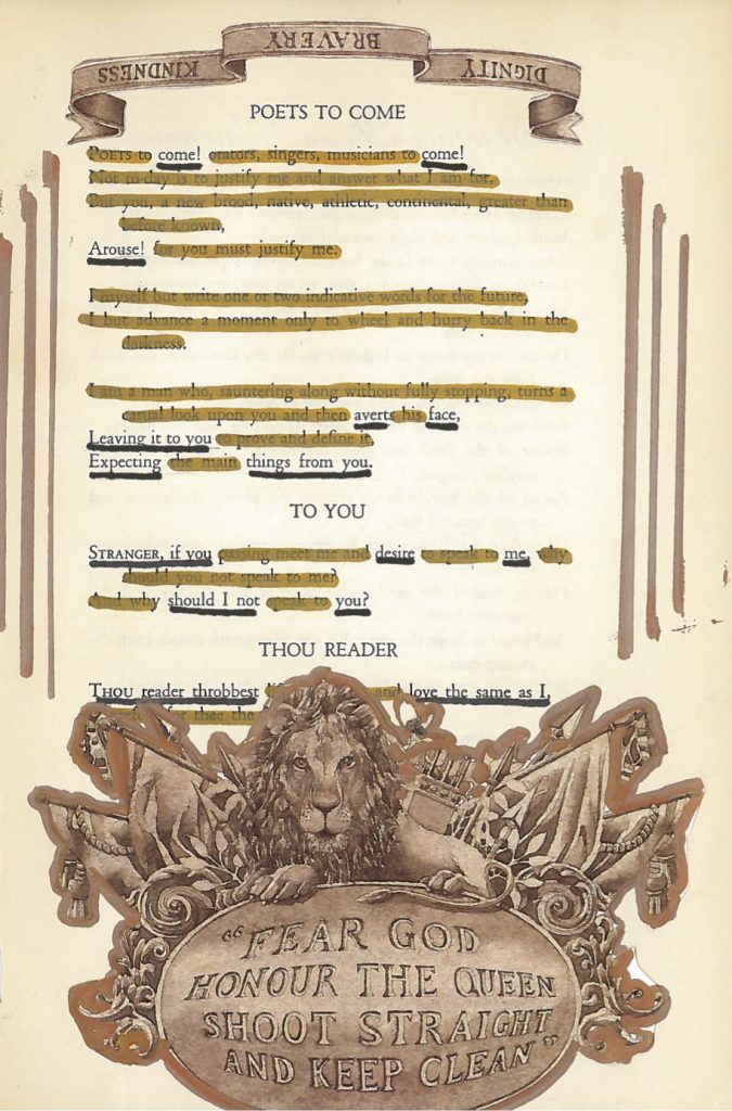 A blackout poem made from a page of Leaves of Grass by Walt Whitman. There is a brown drawing of a ribbon across the top of the page, and three brown vertical lines on either side of the page. AT the bottom is an illustration of a lion in front of several banners. The lion is perched on top of a sign. 