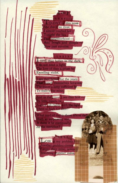 A blackout poem made from a page of poetry by Emily Dickinson. Lines of the poem are crossed out with red-violet marker, and the remaining words are boxed. The page is decorated with drawn lines and patterns. On the bottom left, a black-and-white vintage photo of a man and a woman is taped to the page.