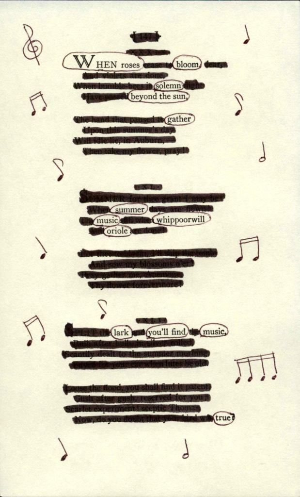 A blackout poem made from a page of poetry by Emily Dickinson. Most of the poem is crossed out in black, and the remaining words are circled. Various music notes and a treble clef are drawn around the page.