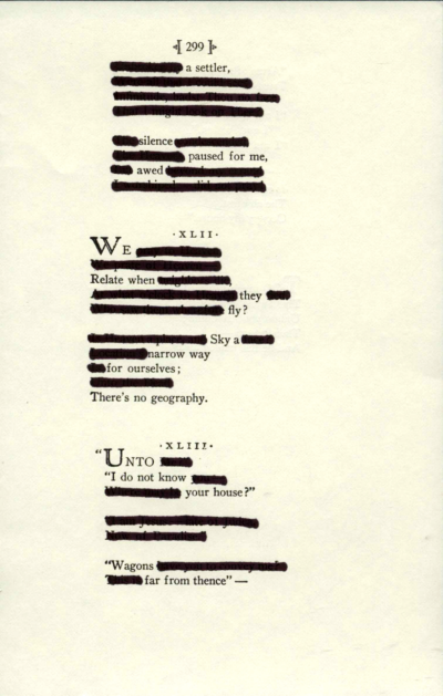 A blackout poem made from a page of poetry by Emily Dickinson. Portions of the poem are crossed out with black marker.