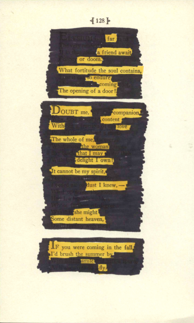 A blackout poem made from a page of poetry by Emily Dickinson. Most of the poem is blocked out in black marker. The remaining words are highlighted in orange-yellow and create the blackout poem.