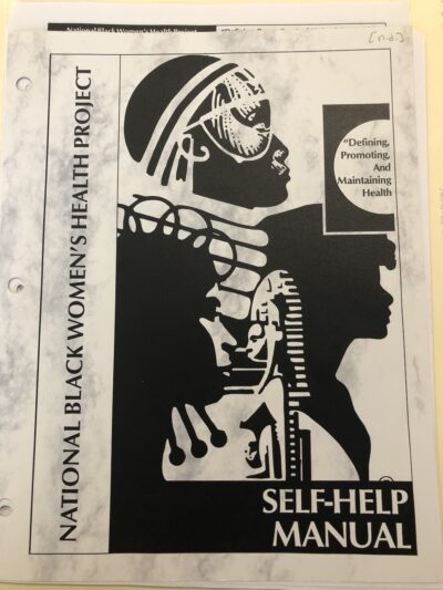 Cover of the National Black Women's Health Project's Self-Help Manual. This cover contains the black and white outline of the profile of three women's faces. A quote in the top right corner says "Defining, Promoting, and Maintaining Health."