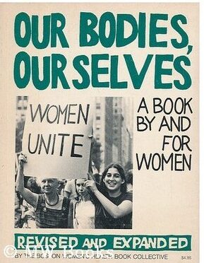 Our Bodies, Our Selves: A Book by and for Women: Revised and Expanded (1976)