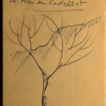 "March 3 '68
Le Plan au Castellet"
Trees alone were of a particular interest to MacIver throughout her life. This tree was one of many that caught her eye as she was journeying in Europe, and the following painting, completed seventeen years after this sketch, shows the influence her time in Europe would be evident in her work for many years after her time there.