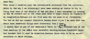 Excerpt of letter. Important part reads, "Ever since I received your two letters, with enclosure from the archivist, which by the way I am returning, I have been racking my brains to try to bring back some of the details of the AOH. What I have succeeded in turning up may be correct and on the other hand it might easily be figments of my imagination.